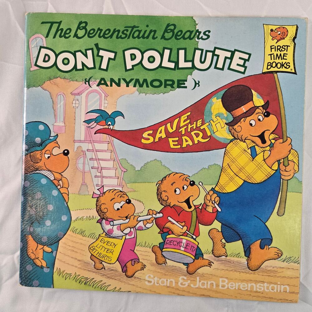 Don't Pollute Anymore Stan & Jan Berenstain SC Vintage 1991